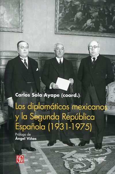 Los diplomáticos mexicanos y la Segunda República española. 9788437507569
