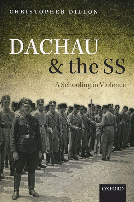 Dachau and the SS. 9780198794523