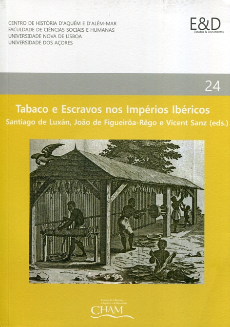Tabaco e escravos nos imperios ibéricos. 9789898492340