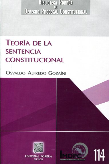 Teoría de la sentencia constitucional. 9786070920691