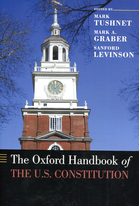The Oxford handbook of the U.S. Constitution. 9780190654535