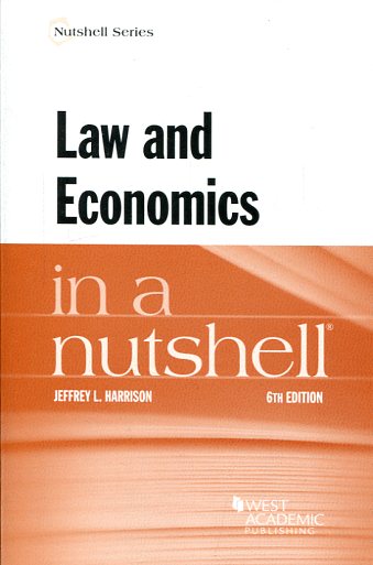 Law and economics in a nutshell. 9781634603102