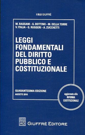 Leggi Fondamentali del Diritto pubblico e constituzionale. 9788814215995