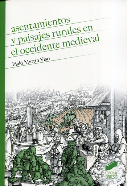 Asentamientos y paisajes rurales en el occidente medieval