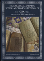 Historia de Al-Andalus según las crónicas medievales. 9788494619519