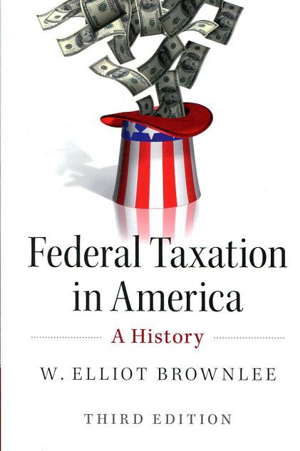 Federal taxation in America. 9781107492561