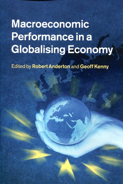 Macroeconomic performance in a globalising economy. 9781316601945