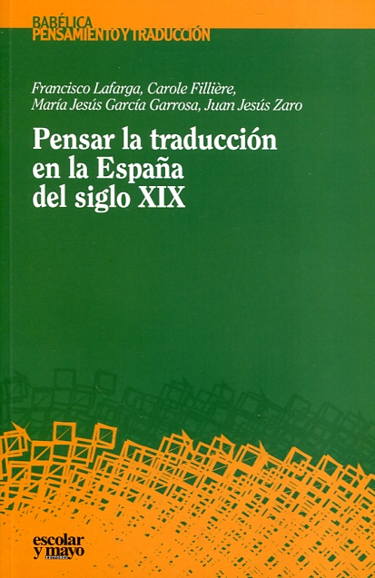 Pensar la traducción en la España del siglo XIX. 9788416020737