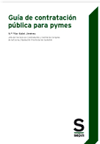 Guía de contratación pública para pymes. 9788416521852