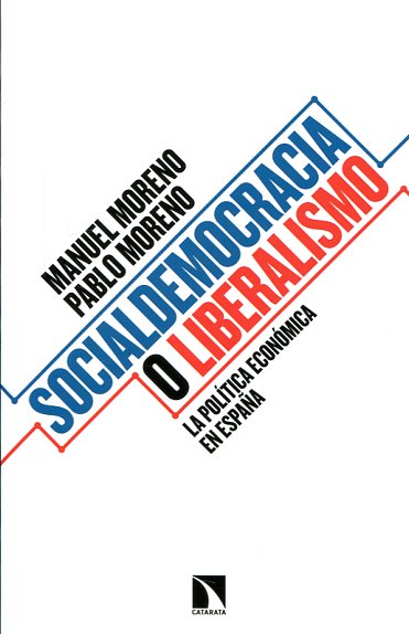 Socialdemocracia o liberalismo. 9788490971017
