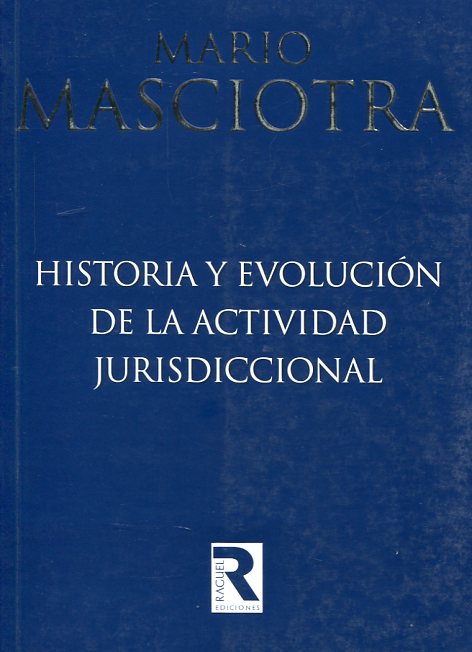Historia y evolución de la actividad jurisdiccional
