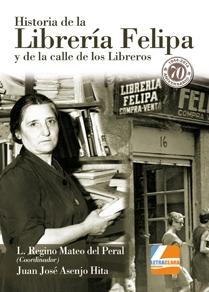 Historia de la Librería Felipa. 9788494315978