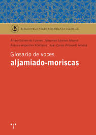 Glosario de voces aljamiado-moriscas. 9788497048903