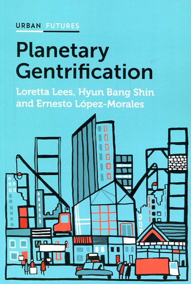 Planetary gentrification. 9780745671659