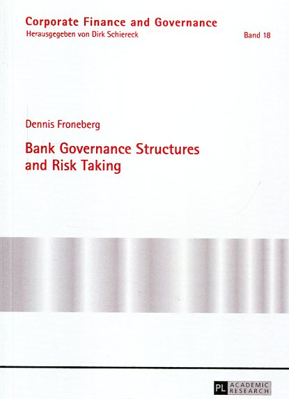 Bank governance structures and risk taking