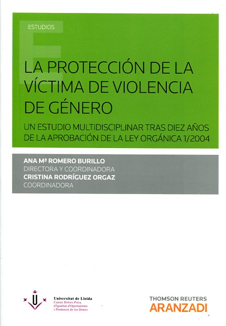 La protección de la víctima de violencia de género. 9788490986370