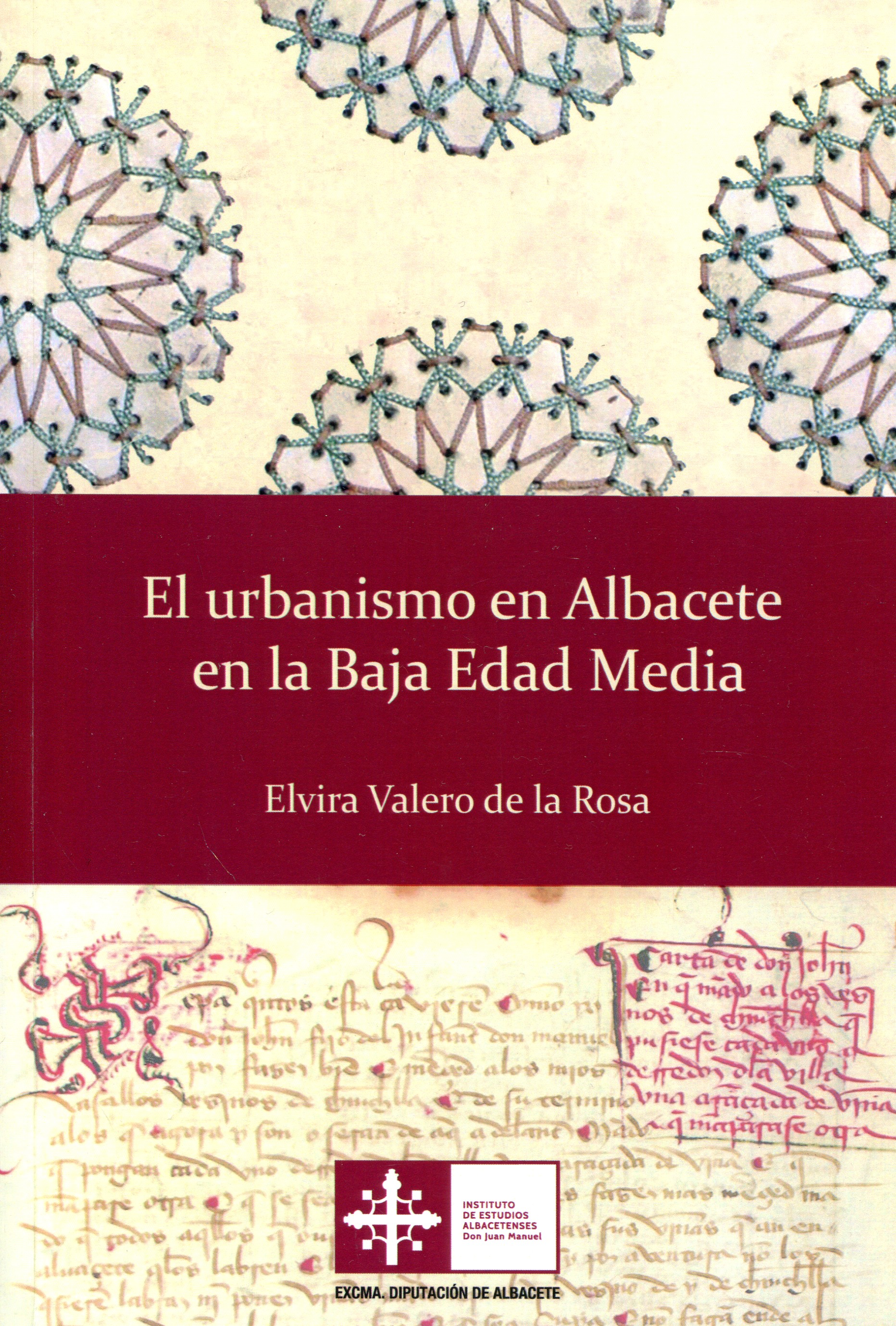 El urbanismo en Albacete en la Baja Edad Media. 9788496800939