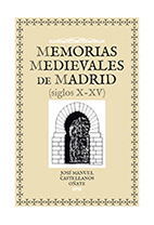 Memorias medievales de Madrid. 9788460822561