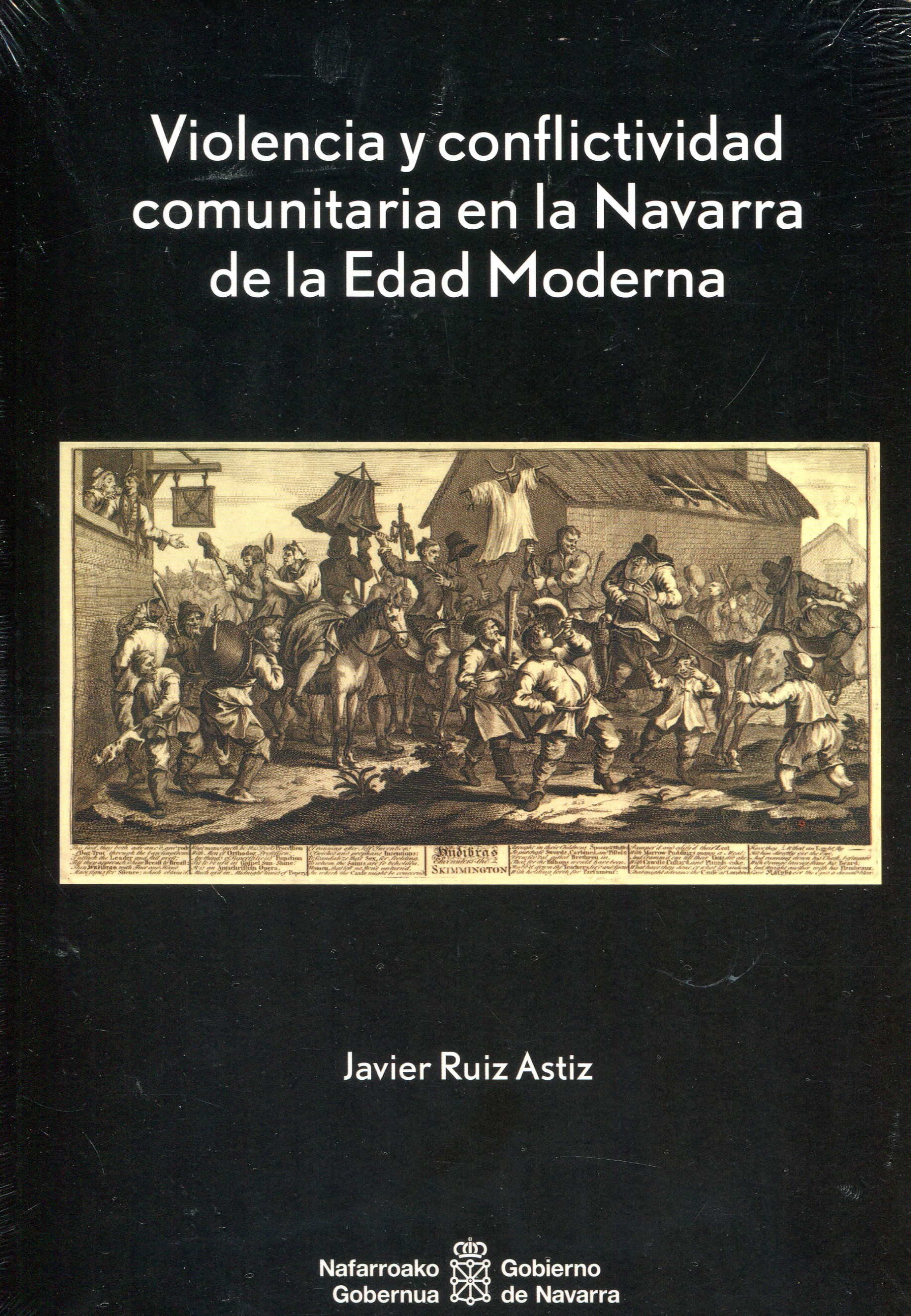 Violencia y conflictividad comunitaria en la Navarra de la Edad Moderna. 9788423534036