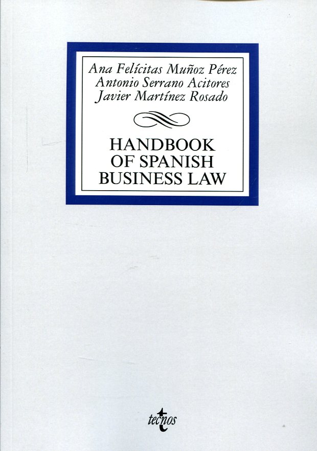 Handbook of spanish business Law. 9788430968589