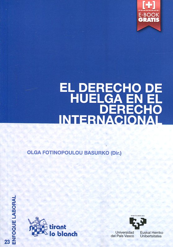 El Derecho de huelga en el Derecho internacional. 9788490868058