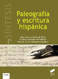 Paleografía y escritura hispánica. 9788490772591