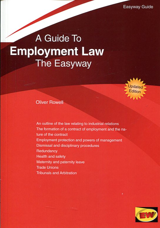 A guide to employment Law. 9781847165923