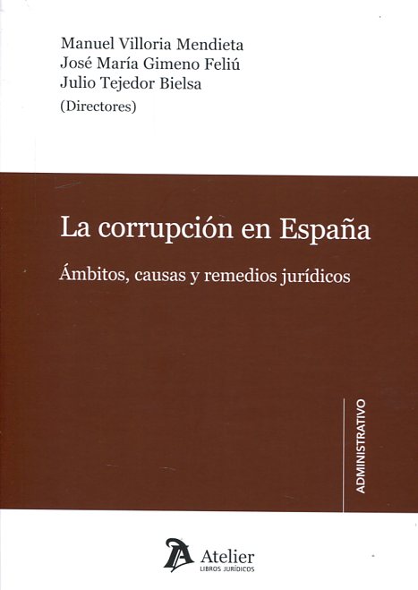 La corrupción en España. 9788416652082