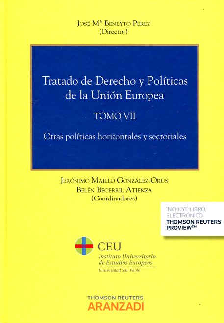 Tratado de Derecho y políticas de la Unión Europea. 9788490988541