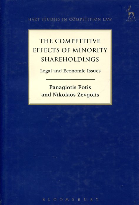 The competitive effects of minority shareholdings. 9781849465342