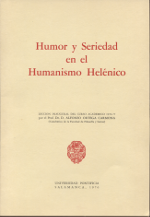 Humor y Seriedad en el Humanismo Helénico. 9788472990487