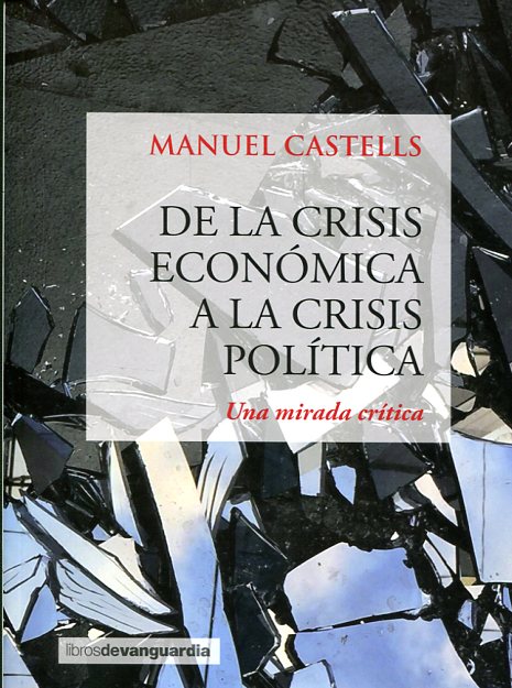 De la crisis económica a la crisis política. 9788416372249