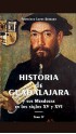 Historia de Guadalajara y sus Mendozas en los siglos XV y XVI . 9788487743610