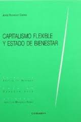 Capitalismo flexible y Estado de bienestar. 9788484444183