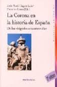 La Corona en la historia de España. 9788497427296