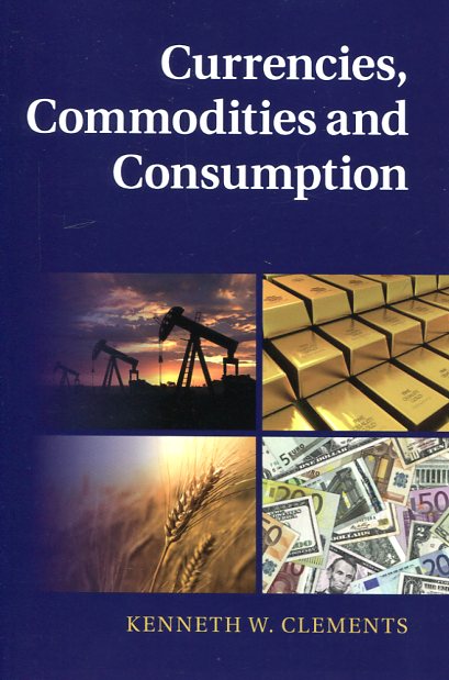 Currencies, commodities and consumption