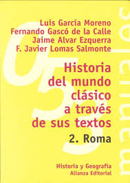 Historia del mundo clásico a través de sus textos. 9788420686837
