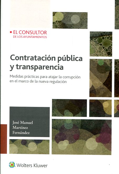 Contratación pública y transparencia. 9788470527111