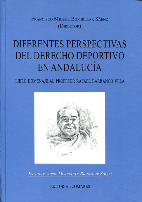 Diferentes perspectivas del Derecho deportivo en Andalucía. 9788490452554