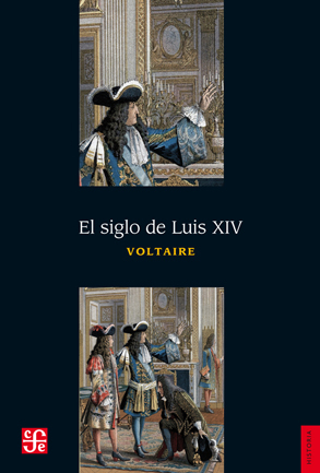 El siglo de Luis XIV. 9789681600686