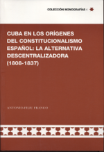 Cuba en los orígenes del constitucionalismo español. 9788493781590