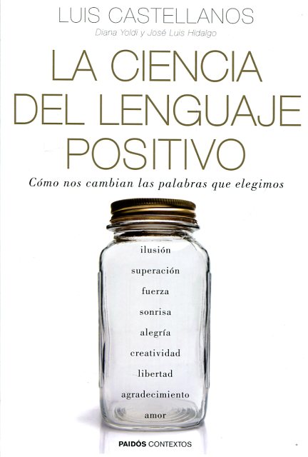 La ciencia del lenguaje positivo. 9788449331954