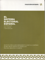 El sistema electoral Español. 9788493984861