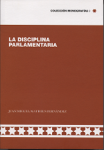 La disciplina parlamentaria. 9788494201400