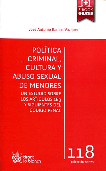 Política criminal, cultura y abuso sexual de menores. 9788491194828