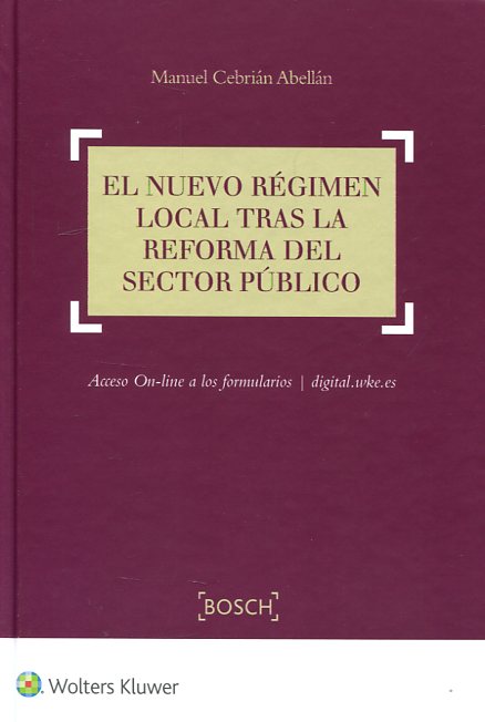 El nuevo régimen local tras la reforma del sector público. 9788490901236