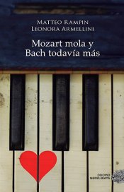 Mozart mola y Bach todavía más. 9788416261901