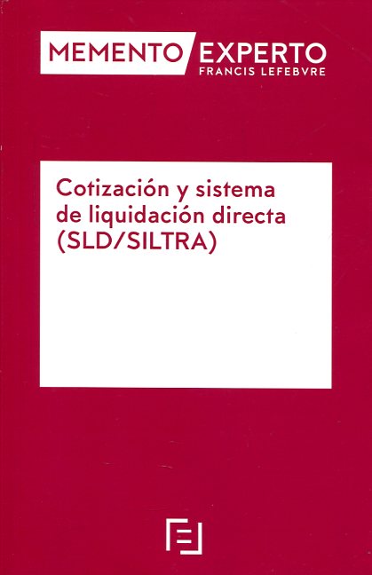 MEMENTO EXPERTO-Cotización y sistema de liquidación directa (SLD/SILTRA). 9788416612307