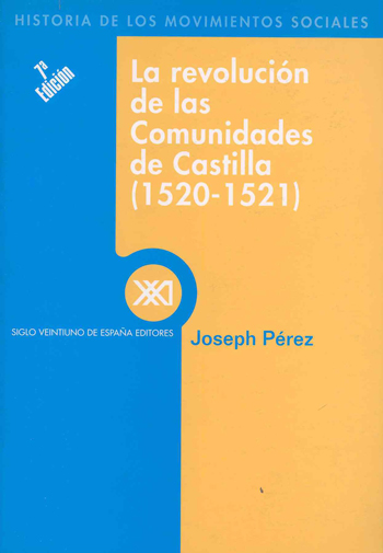 La revolución de las Comunidades de Castilla (1520-1521). 9788432302855