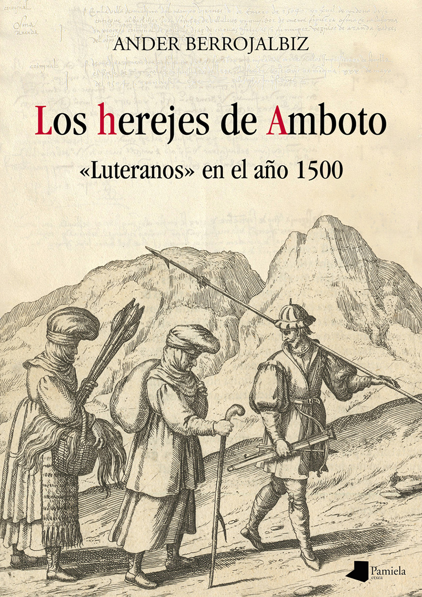 Los herejes de Amboto. 9788476819340